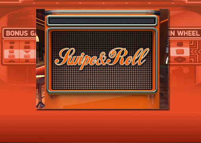swipe-and-roll-slot1