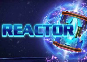 Der Reactor Slot – Willkommen in der Zukunft